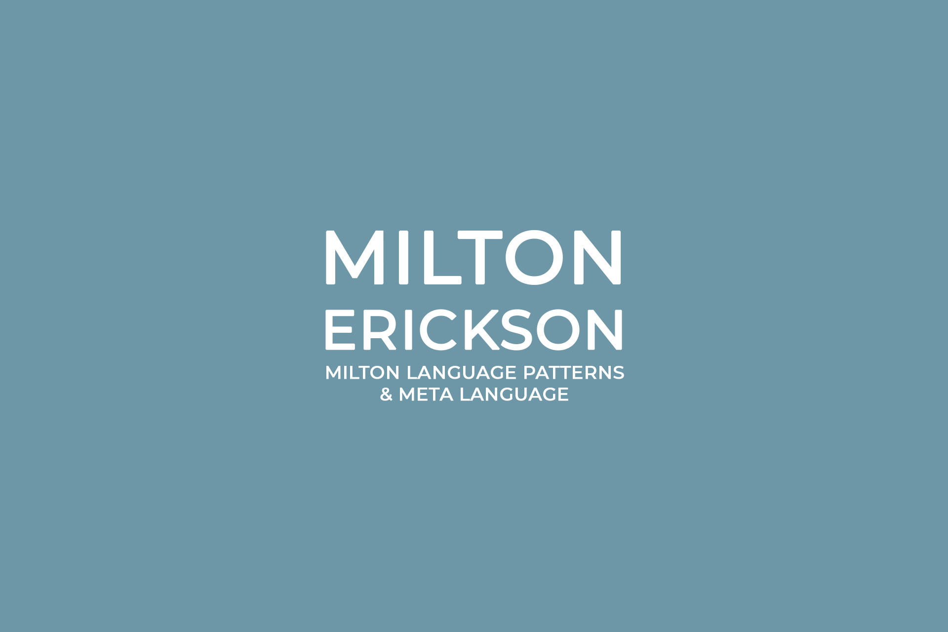 Milton Language & Meta Language Mindful Clarity